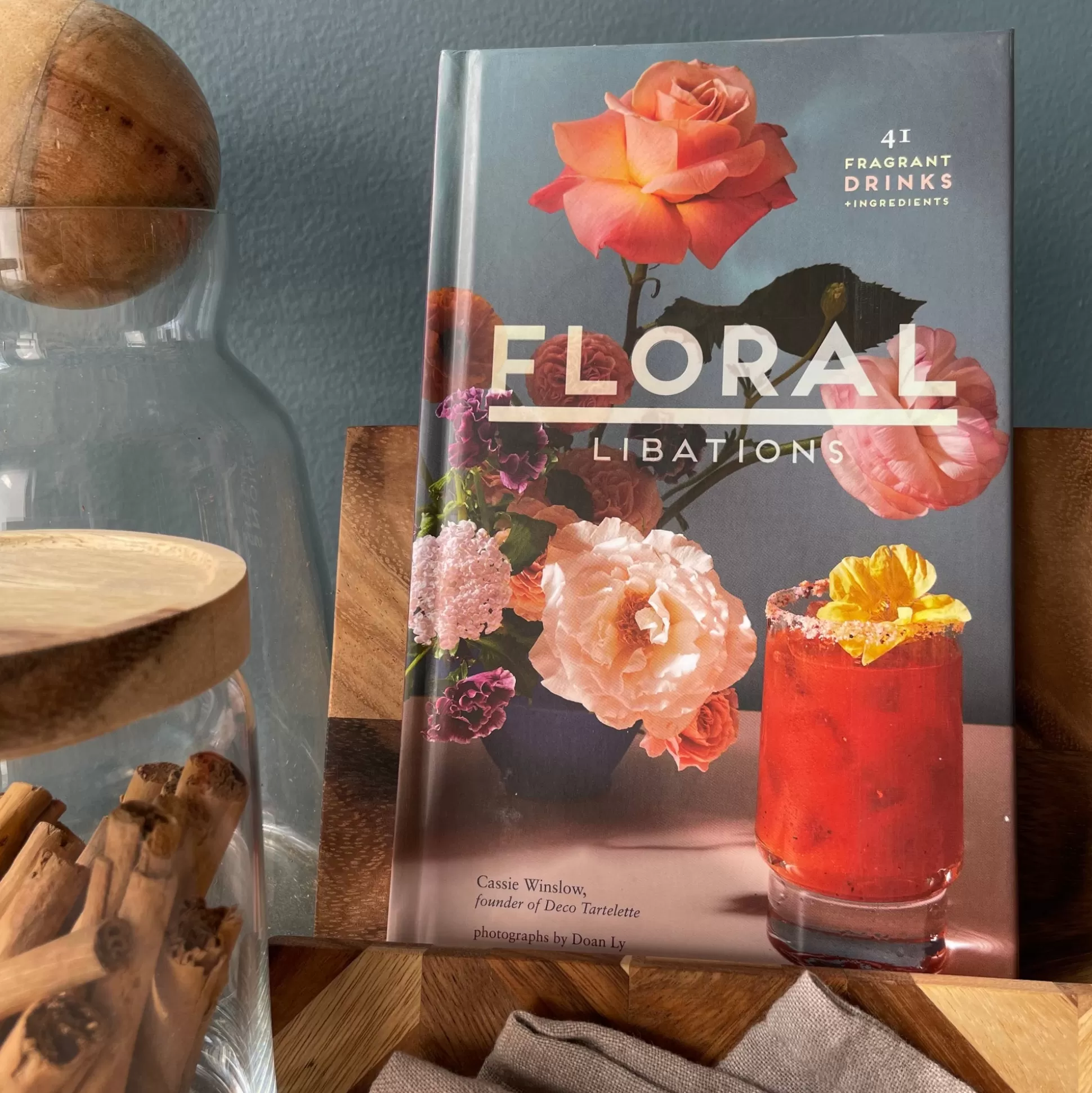 Floral Libations, 41 Fragrant Drinks & Ingredients by Cassie Winslow^Be Home Clearance