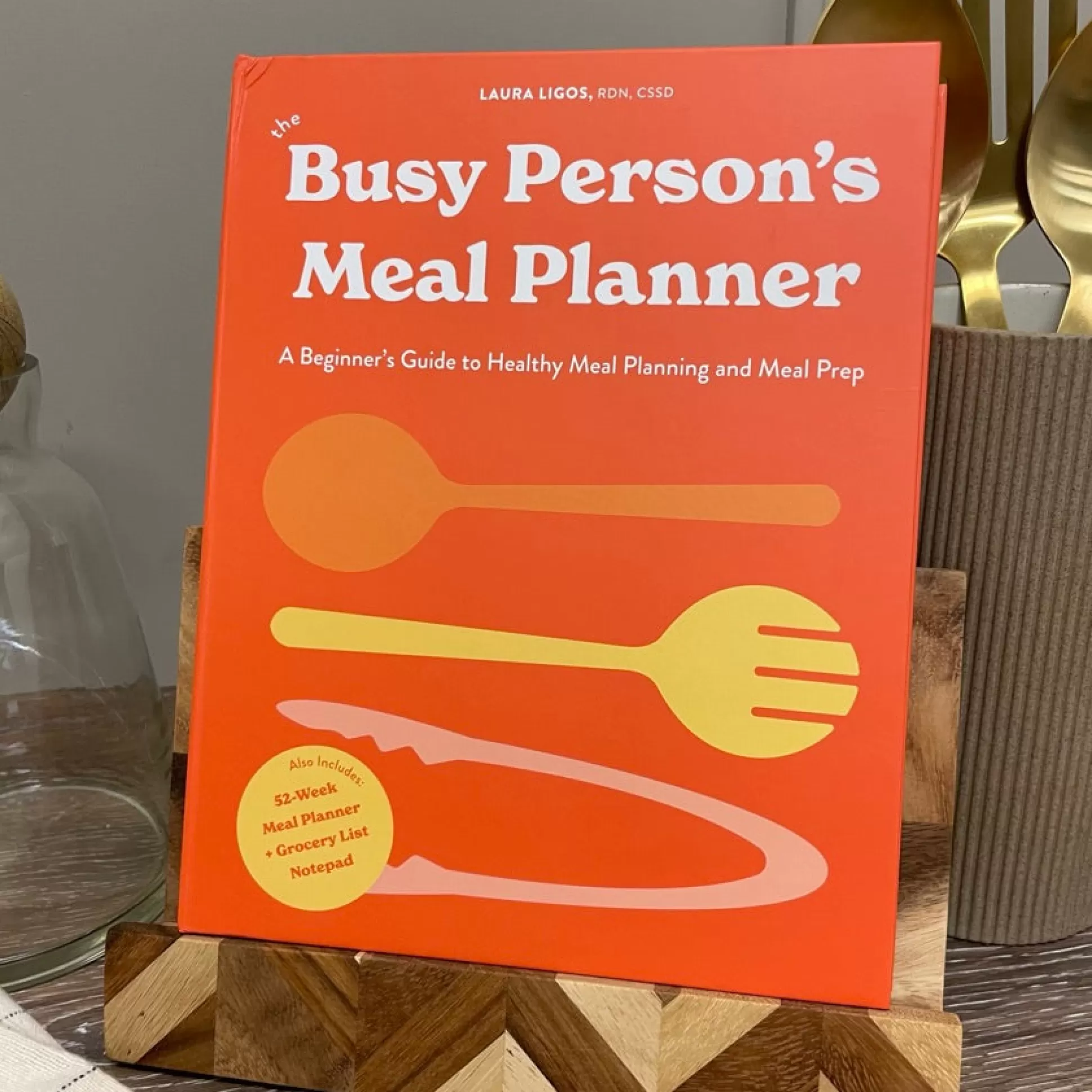 The Busy Person's Meal Planner By Laura Ligos^Be Home Best